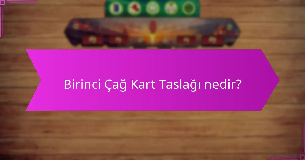 Birinci Çağ Kart Taslağı sırasında kaynakları nasıl etkili bir şekilde tahsis edebilirim?