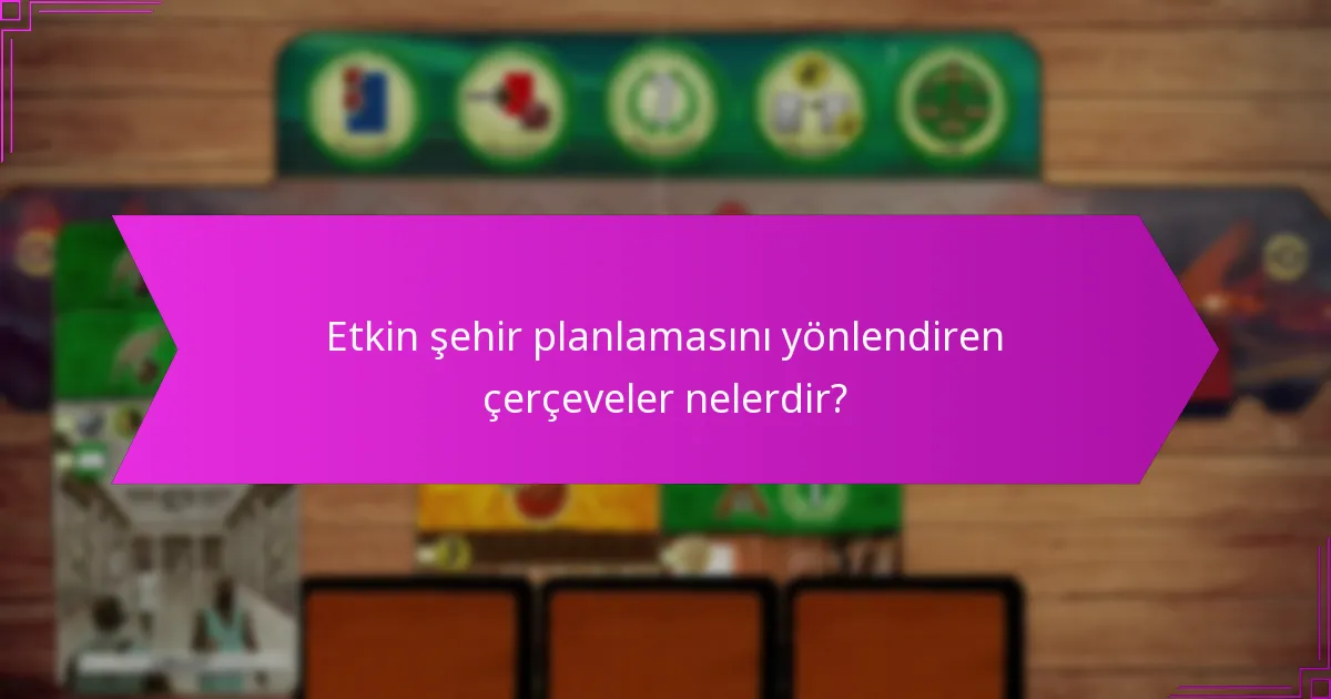 Şehir kombinasyonlarından nasıl taktiksel avantajlar elde edilir?