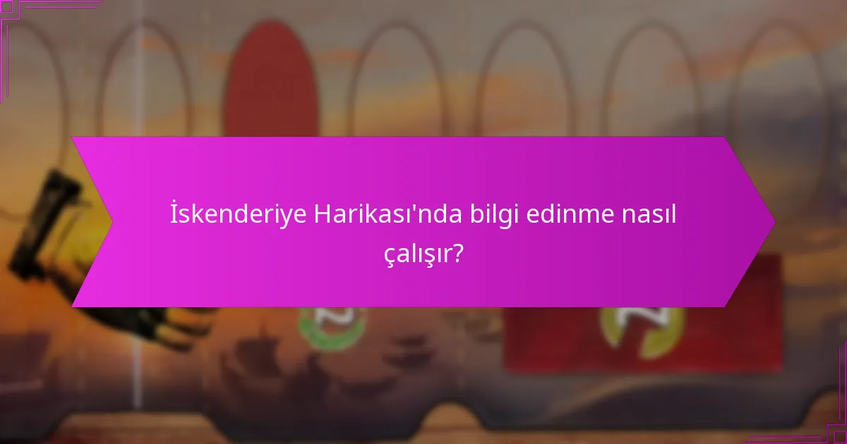 İskenderiye Harikası’ndaki kart seçimi mekanikleri nelerdir?