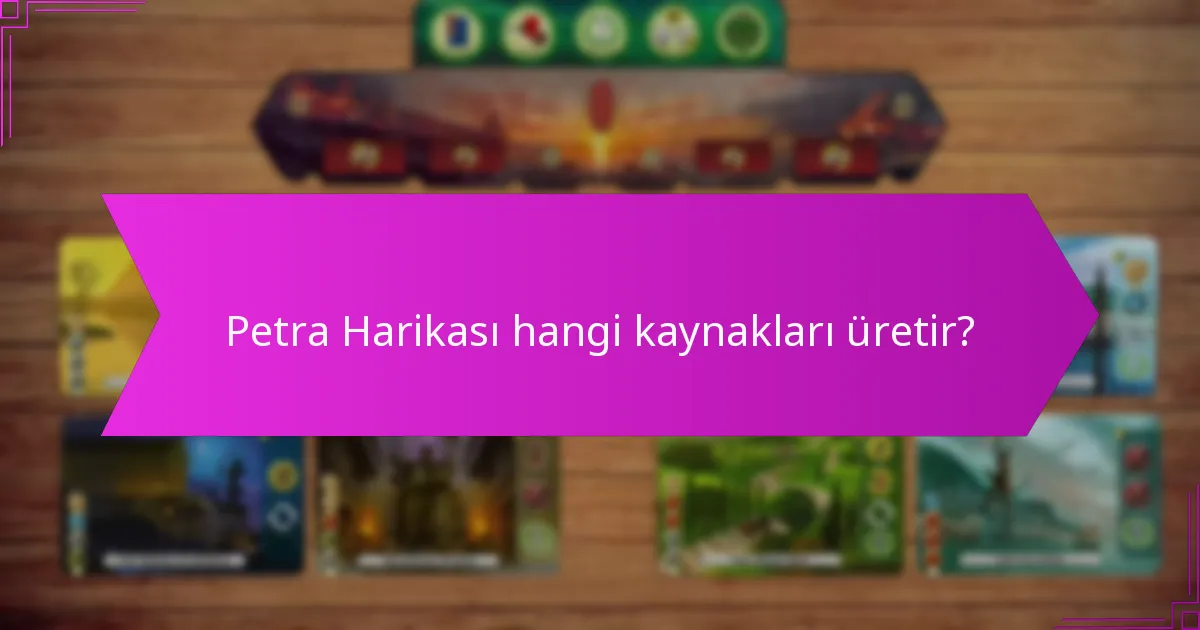 Petra Harikası’nı etkili bir şekilde nasıl inşa edersiniz?