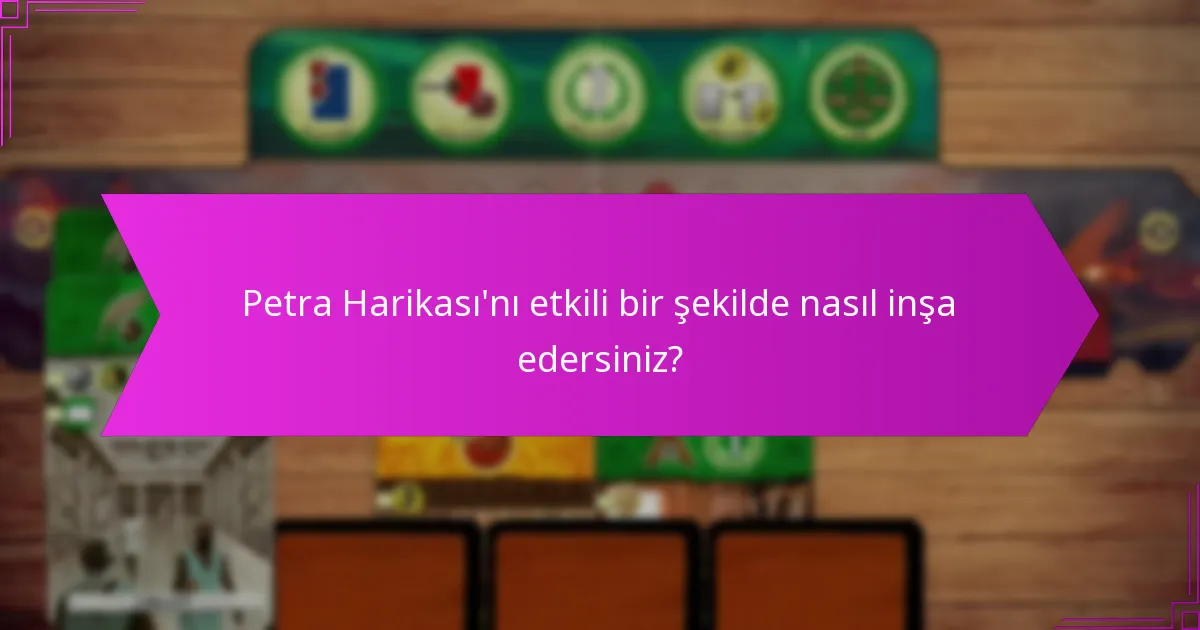 Petra’nın sunduğu stratejik esneklik nedir?