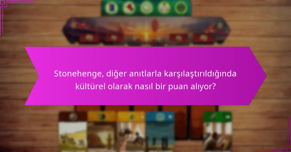 Stonehenge ile ilişkili yaş stratejileri nelerdir?