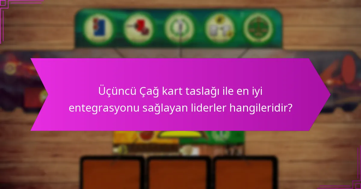 Üçüncü Çağ’da puanlama nasıl maksimize edilebilir?